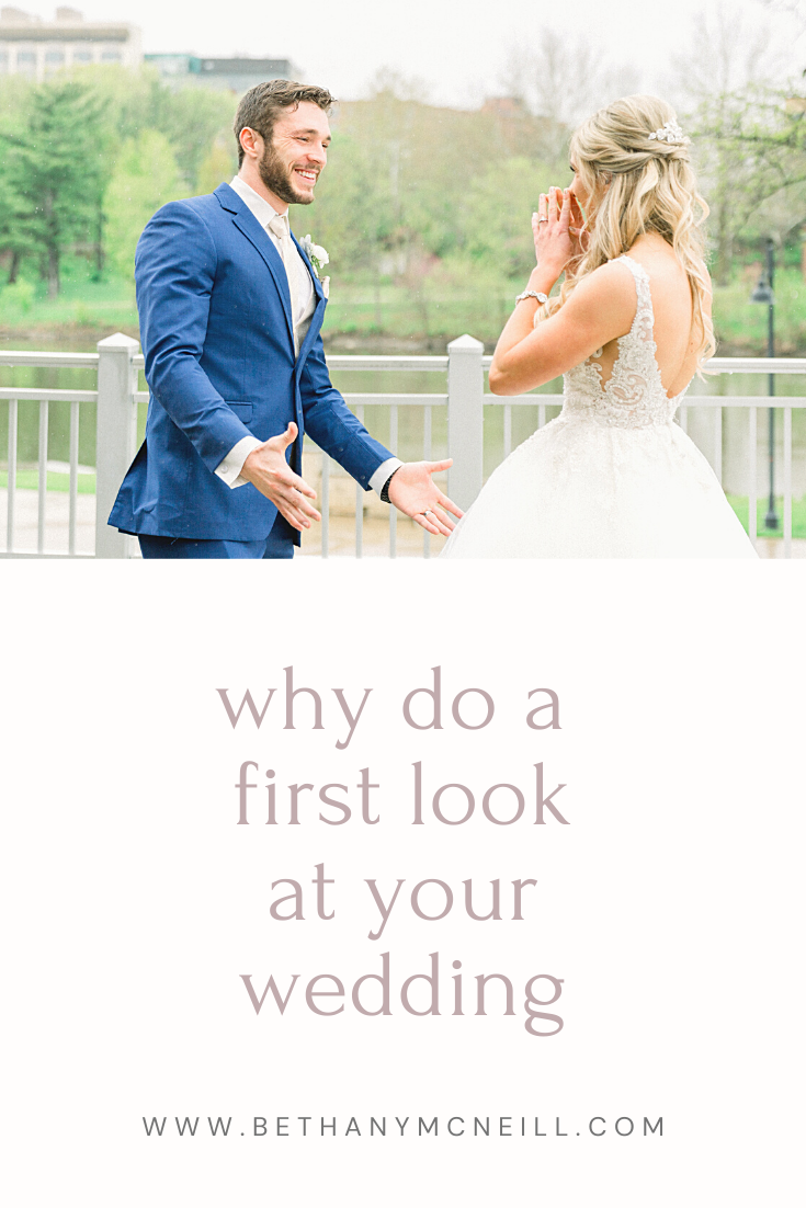 why do a first look at your wedding